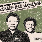 Lee perry presents... african roots from the black ark cover image