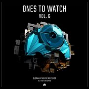 Ones to Watch, Vol. 6 cover image