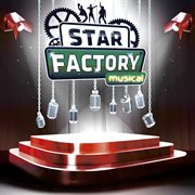 Starfactory - Musical : Musical cover image