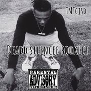 Deadd Silencee Booklet cover image
