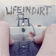 Life in dirt cover image