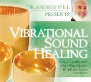 Vibrational sound healing cover image