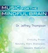 Music for the mindful brain cover image