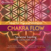 Chakra flow: music for yoga and meditation cover image