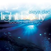 Light body sound healing cover image