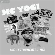 Mantras, Beats & Meditations Mantras, Beats & Meditations
