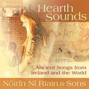 Hearth sounds: ancient songs from ireland and the world cover image