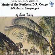Music of the northern d.r. congo 1 - sudanic languages cover image