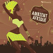 Ambient Afrique cover image