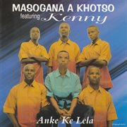 Anke ke lela (feat. kenny) cover image