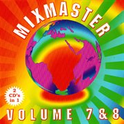 Mixmasters volume 7 & 8 cover image
