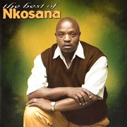 The best of nkosana cover image