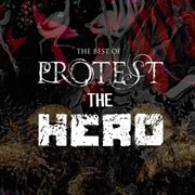 The best of protest the hero cover image