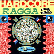 Hardcore Ragga 2 cover image