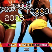 Ragga ragga ragga 2006 cover image