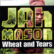 Wheat & tears cover image