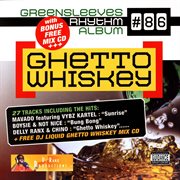 Ghetto whiskey cover image