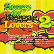 Songs for reggae lovers 2 cover image