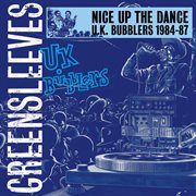 Nice up the dance - uk bubblers (1984-87) cover image