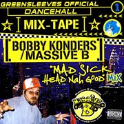 Greensleeves official dancehall mixtape vol. 1 - bobby konders / massive b cover image