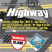 Greensleeves rhythm album #8: highway cover image