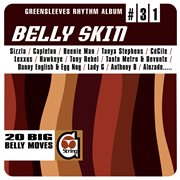 Greensleeves rhythm album #31: belly skin cover image