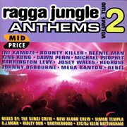 Ragga jungle anthems vol. two cover image