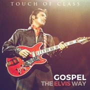 Gospel - the elvis way cover image