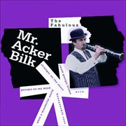 The fabulous Mr. Acker Bilk cover image