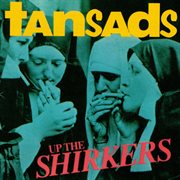 Up the shirkers cover image