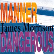 Manner Dangerous cover image