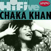Rhino hi-five:  chaka khan cover image