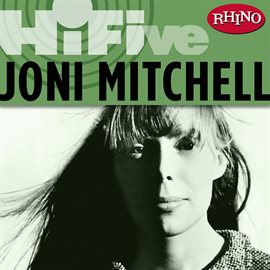 Rhino Hi Five Joni Mitchell Kalamazoo Public Library