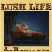 Lush life (joe mooney's songs cover image
