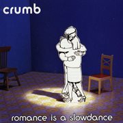 Romance is a slow dance cover image