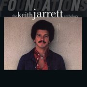 Foundations: the keith jarrett anthology cover image