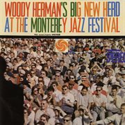 Big new herd at the monterey jazz festival [live] cover image