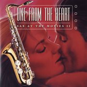One from the heart: sax at the movies ii cover image