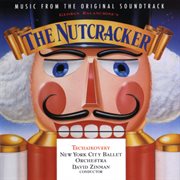 George balanchine's the nutcracker - music from the original soundtrack cover image