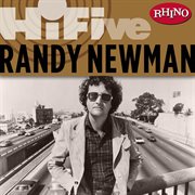 Rhino hi-five: randy newman cover image