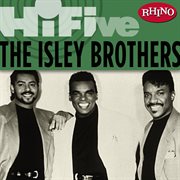 Rhino hi-five: the isley brothers cover image