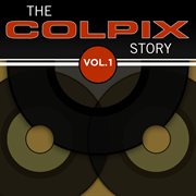 The colpix story, vol. 1 cover image