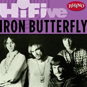 Rhino hi-five: iron butterfly cover image
