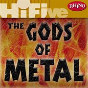 Rhino hi-five: the gods of metal cover image