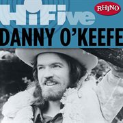Rhino hi-five: danny o'keefe cover image