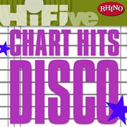 Rhino hi-five: chart hits: disco cover image