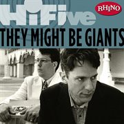 Rhino hi-five: they might be giants cover image