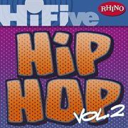 Rhino hi-five: hip hop [vol 2] cover image
