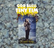 God bless tiny tim: the complete reprise studio masters... and more cover image