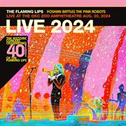 Yoshimi Battles The Pink Robots Live At The Okc Zoo Amphitheatre, Aug. 30, 2024 cover image